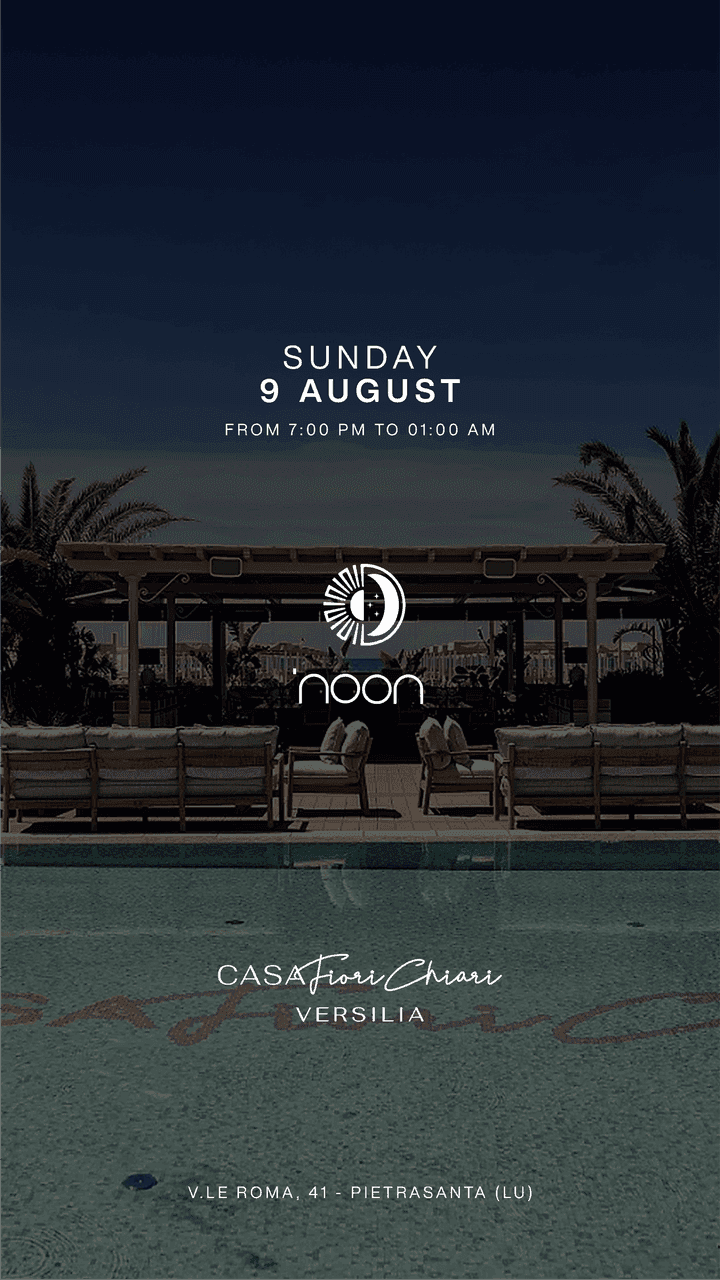 ‘NOON X CASA FIORI CHIARI VERSILIA