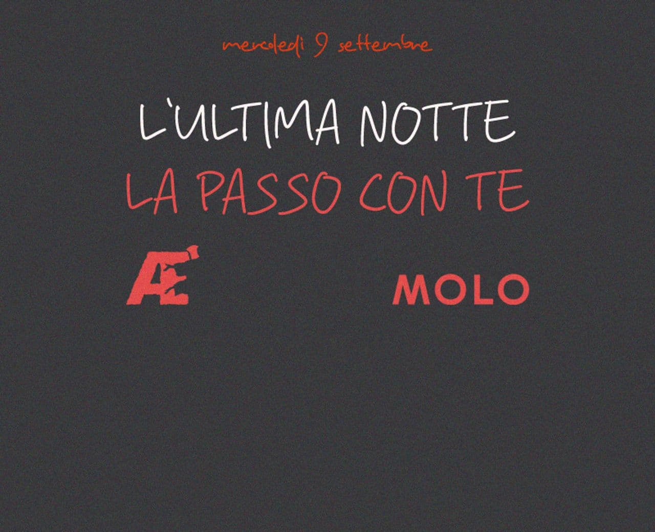 AE PARTY / L’ULTIMA NOTTE