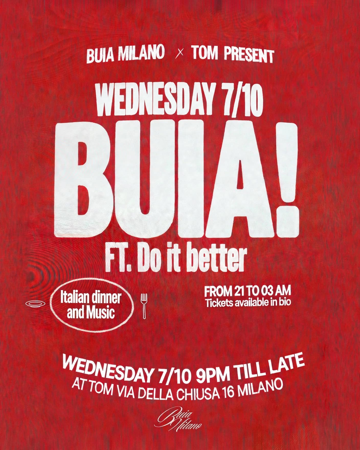 BUIA X DO IT BETTER @TOM.