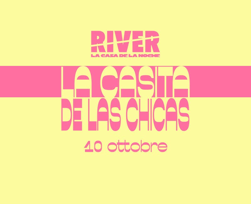 LA CASITA DE LAS CHICAS @riverhouse