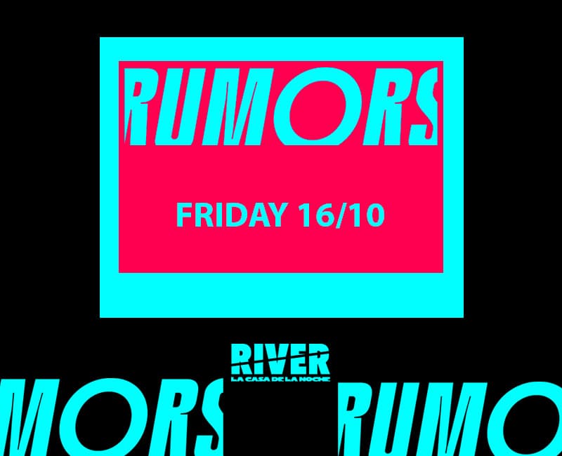 RUMORS OPENING NIGHT @riverhouse