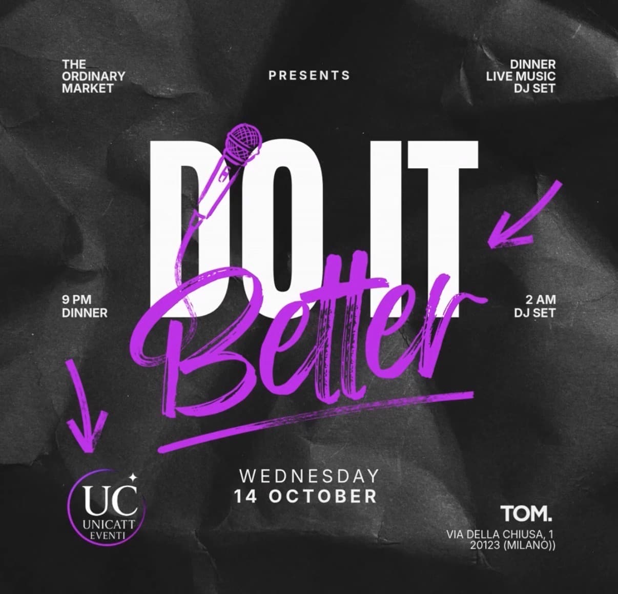 DO IT BETTER x UNICATT EVENTI @TOM.