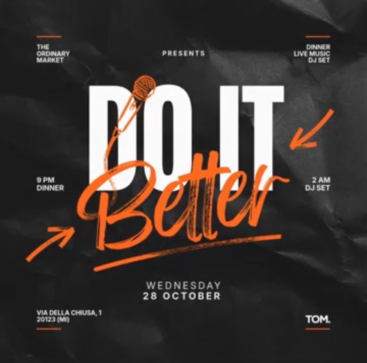 DO IT BETTER @TOM.